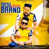 About Desi Aala Brand Song